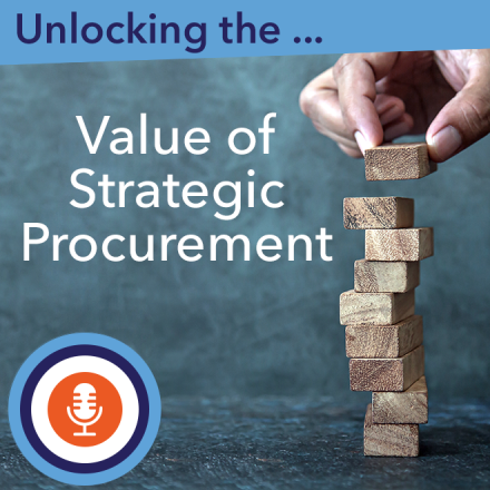 Unlocking the Value of Strategic Procurement