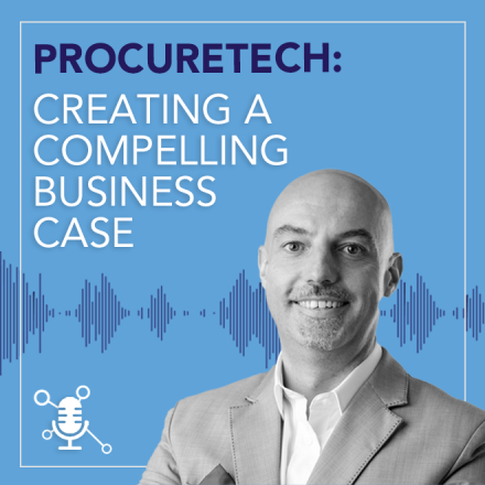 ProcureTech: Creating a Compelling Business Case